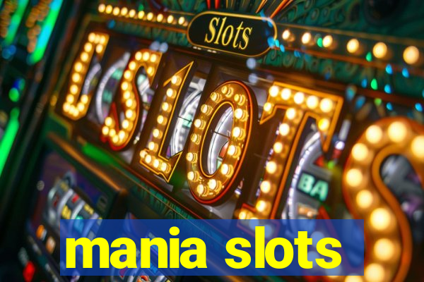 mania slots