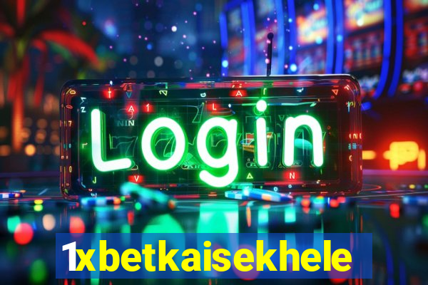 1xbetkaisekhele