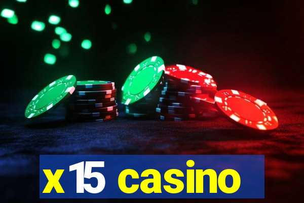 x15 casino