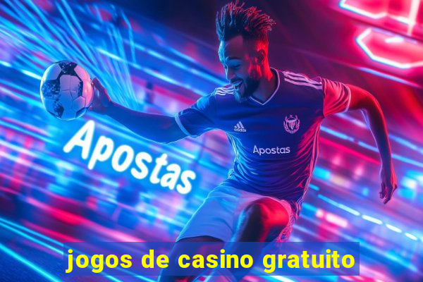 jogos de casino gratuito