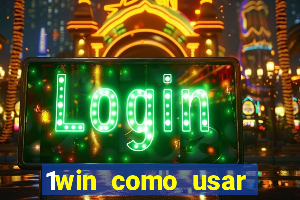 1win como usar bono de casino