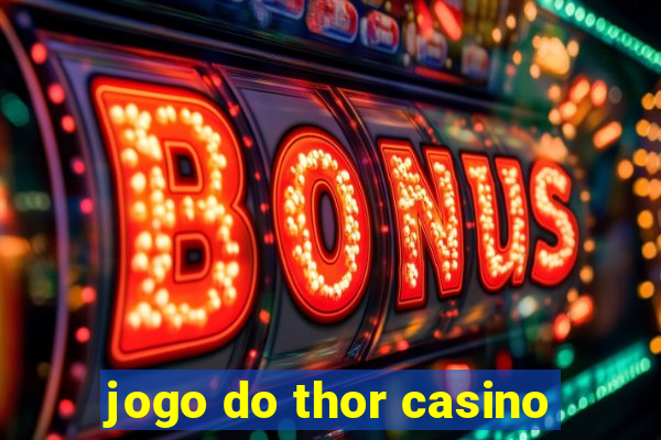 jogo do thor casino