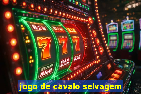 jogo de cavalo selvagem