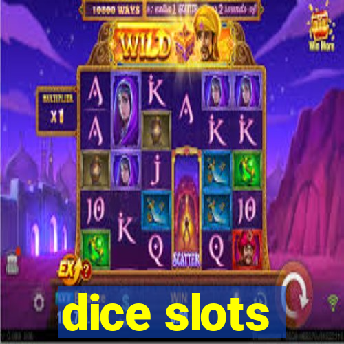 dice slots