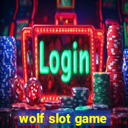 wolf slot game