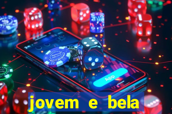 jovem e bela dublado download