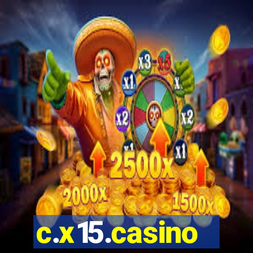 c.x15.casino