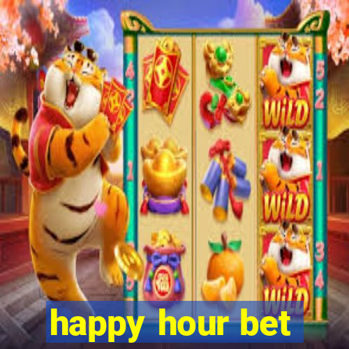 happy hour bet