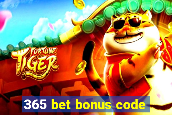 365 bet bonus code