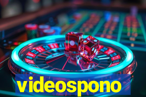 videospono