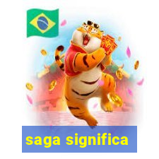 saga significa