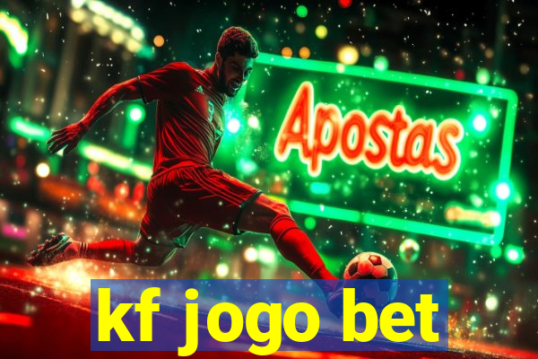 kf jogo bet