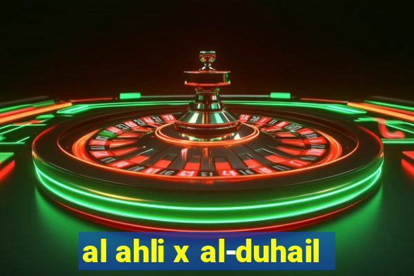 al ahli x al-duhail