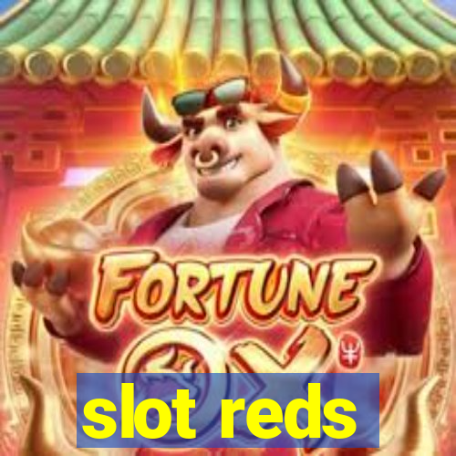 slot reds