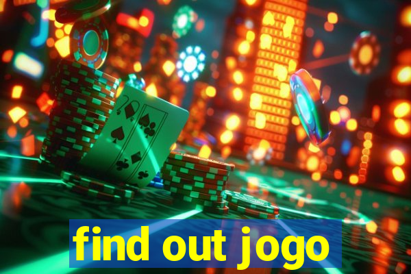 find out jogo