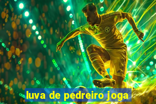 luva de pedreiro joga