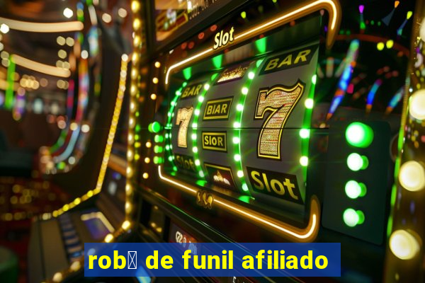 rob么 de funil afiliado