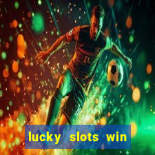 lucky slots win real cash gcash