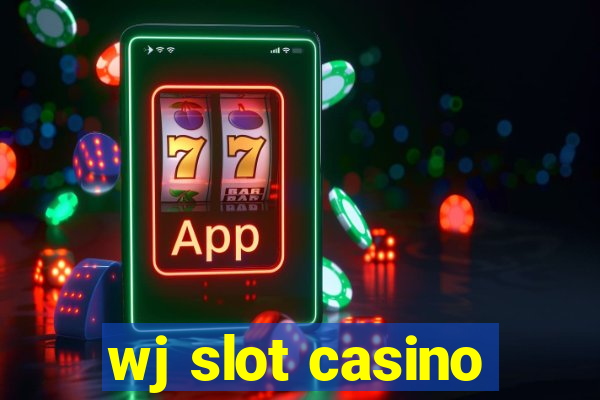 wj slot casino