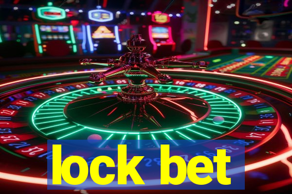 lock bet