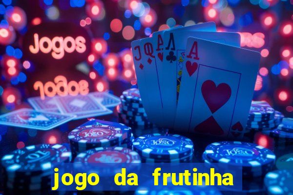 jogo da frutinha paga mesmo