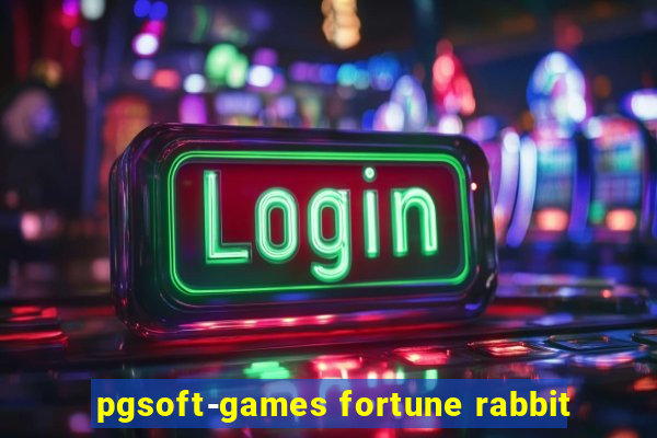 pgsoft-games fortune rabbit