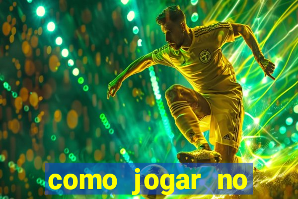 como jogar no betano e ganhar dinheiro