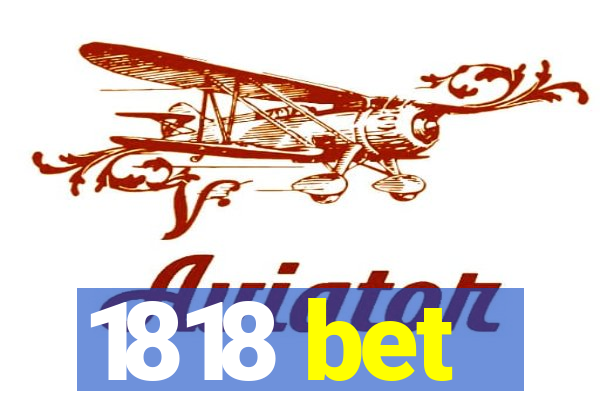 1818 bet