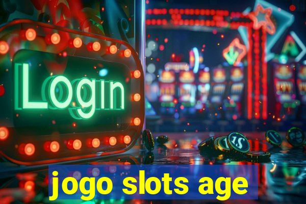 jogo slots age