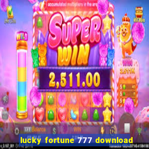 lucky fortune 777 download