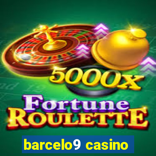 barcelo9 casino