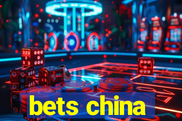 bets china