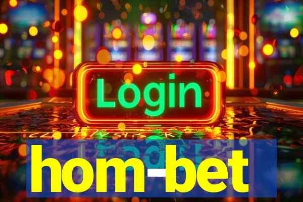 hom-bet