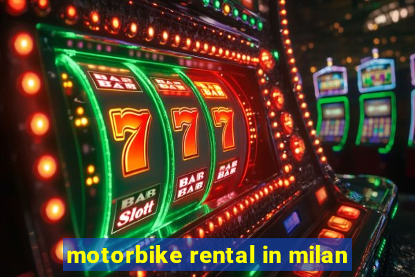 motorbike rental in milan