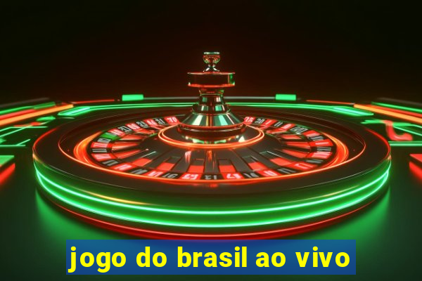 jogo do brasil ao vivo