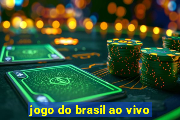 jogo do brasil ao vivo