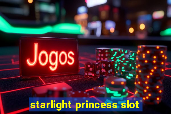 starlight princess slot