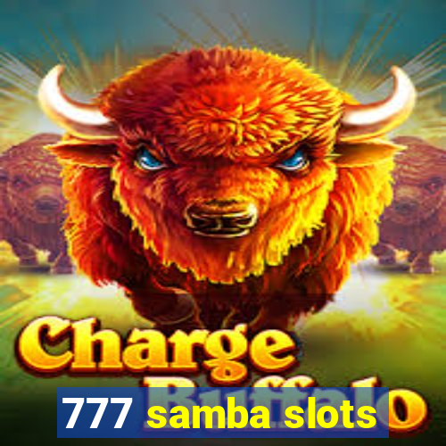 777 samba slots