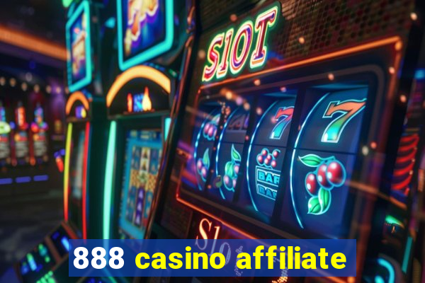 888 casino affiliate