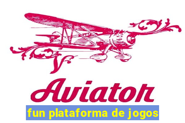 fun plataforma de jogos