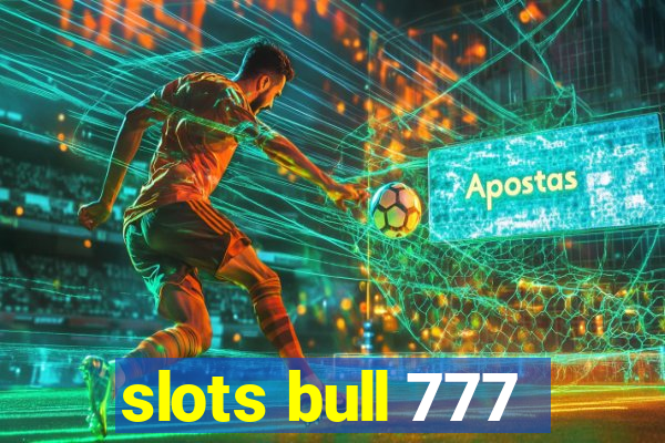 slots bull 777