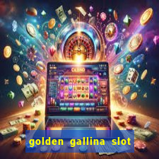 golden gallina slot free play