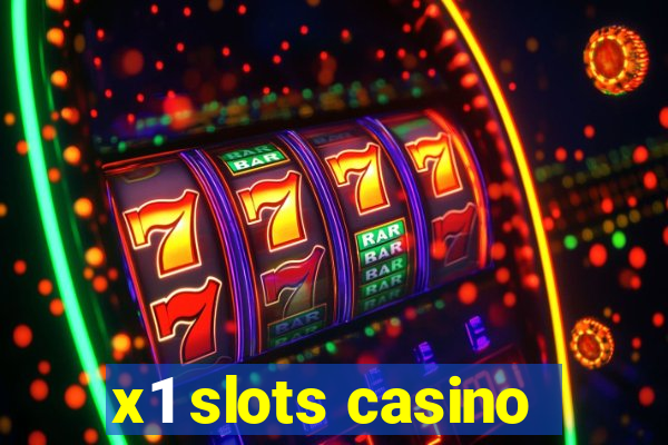 x1 slots casino