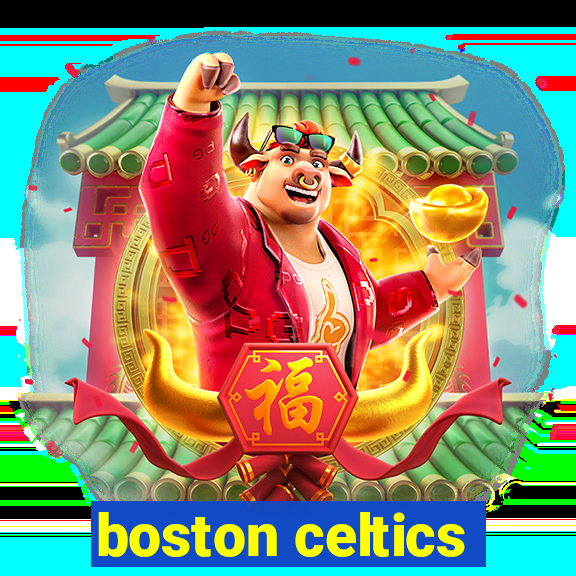 boston celtics