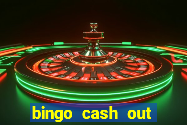 bingo cash out real money