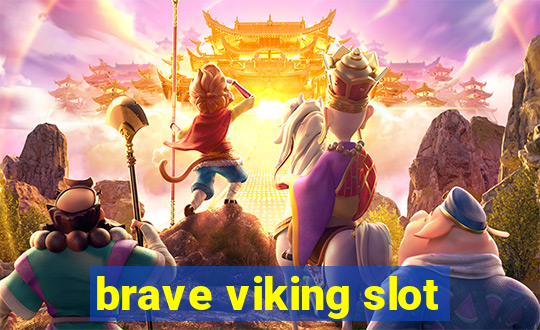 brave viking slot