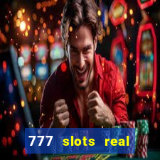 777 slots real money app