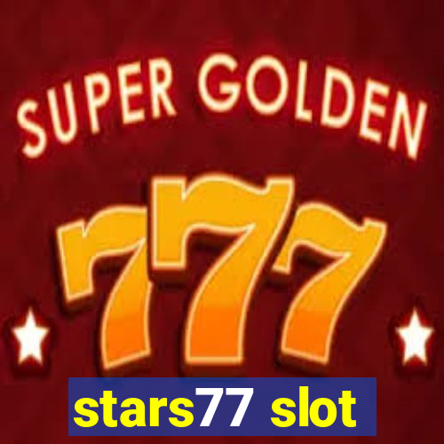 stars77 slot