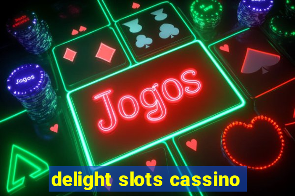 delight slots cassino