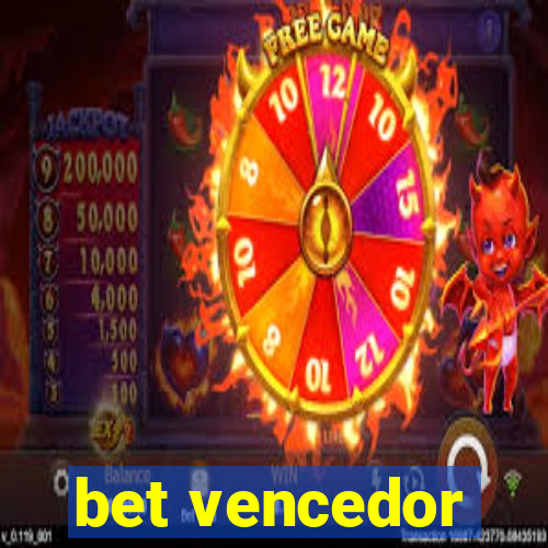 bet vencedor